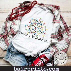 I'm Fine This is Fine Christmas Tee Shirt