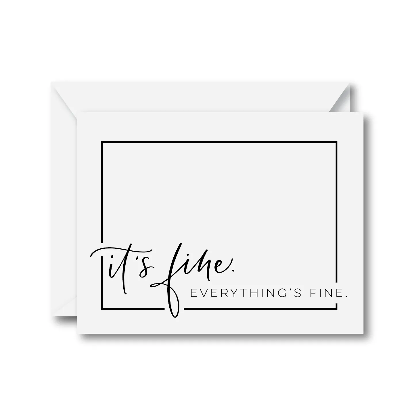 It’s Fine. Everything's Fine Card